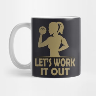 Let's work it out Gym Fitness Women Mug